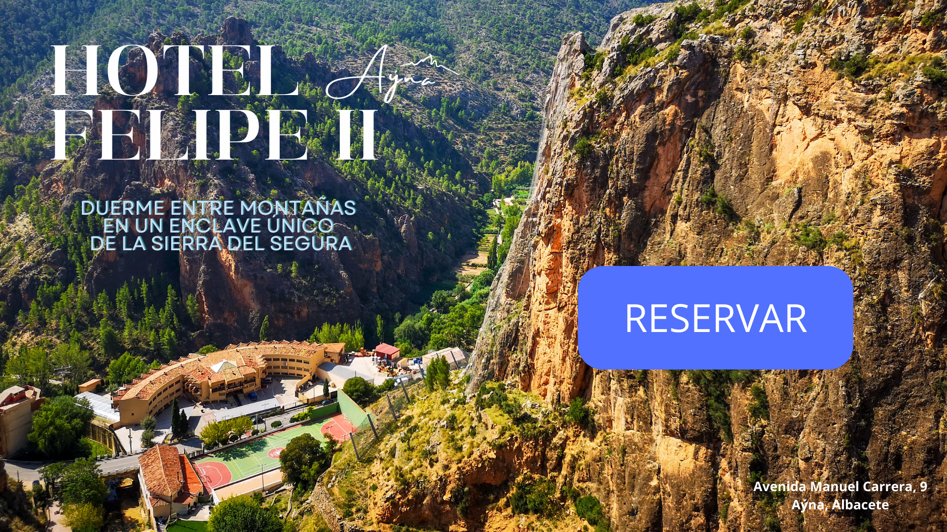 Hotel Felipe II. Ayna (Albacete)